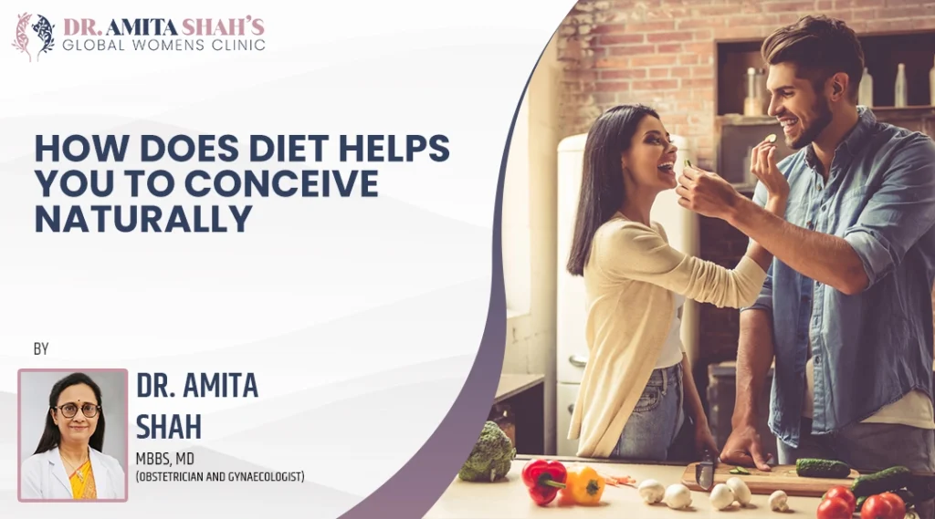 How Does Your Diet Help You Conceive Naturally