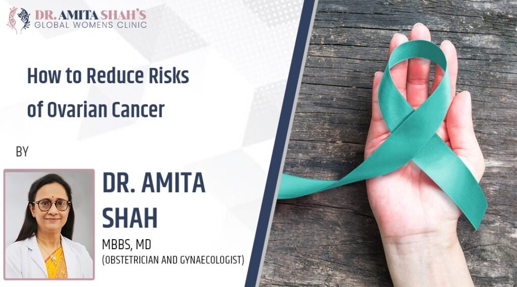 How to reduce risks of ovarian cancer