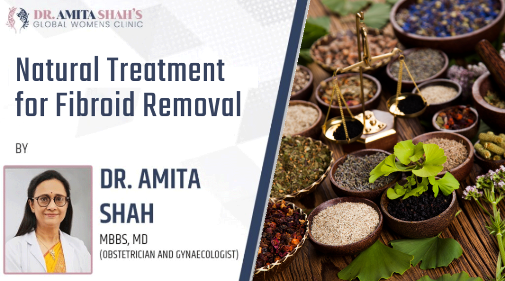 Natural treatment for fibroid removal