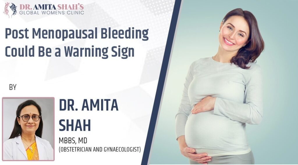 Post Menopausal bleeding could be a warning sign