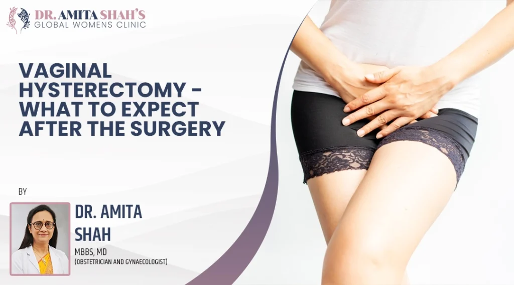 Things To Expect After A Vaginal Hysterectom