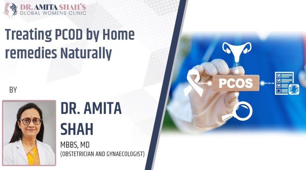 Treating PCOD by Home Remedies Naturally